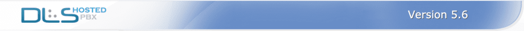 Introducing DLS Hosted PBX 5.6